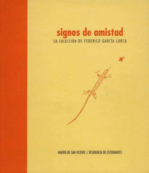 SIGNOS DE AMISTAD. LA COPLECCION DE FEDERICO GARCIA LORCA | 9788492108855 | Galatea Llibres | Librería online de Reus, Tarragona | Comprar libros en catalán y castellano online