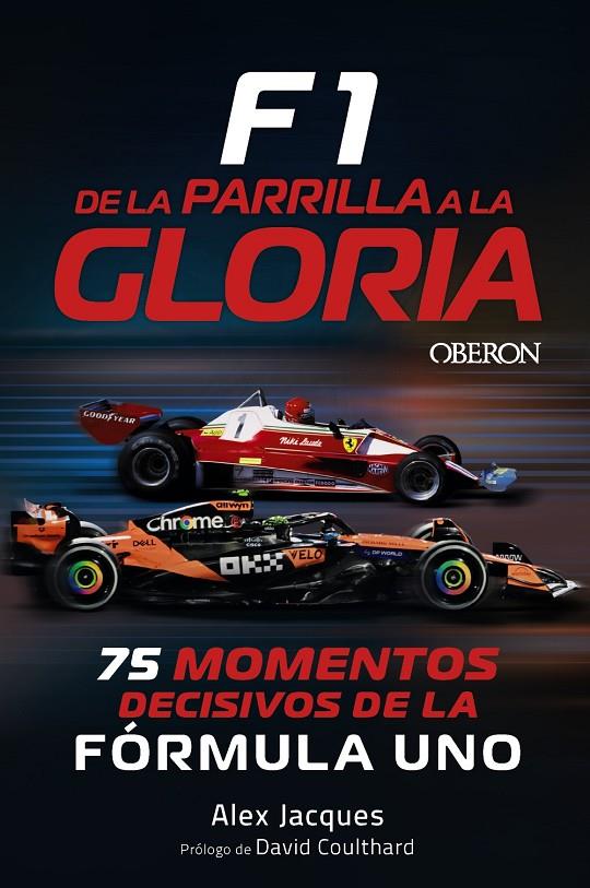 F1. DE LA PARRILLA A LA GLORIA | 9791387775384 | JACQUES, ALEX | Galatea Llibres | Llibreria online de Reus, Tarragona | Comprar llibres en català i castellà online