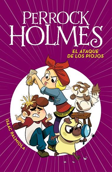 EL ATAQUE DE LOS PIOJOS (SERIE PERROCK HOLMES 11) | 9788417671679 | PALMIOLA, ISAAC | Galatea Llibres | Llibreria online de Reus, Tarragona | Comprar llibres en català i castellà online