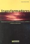 TRANSFORMADORES | 9788426715517 | ÁLVAREZ PULIDO, MANUEL | Galatea Llibres | Llibreria online de Reus, Tarragona | Comprar llibres en català i castellà online
