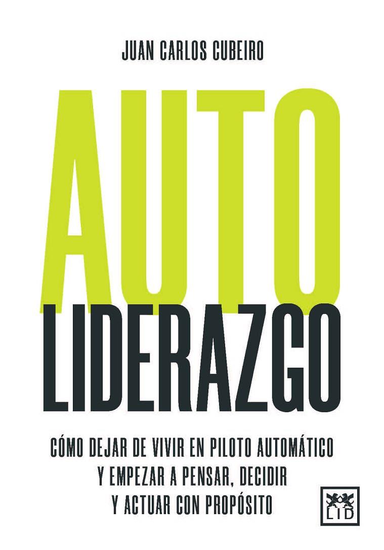 AUTOLIDERAZGO | 9788410221888 | CUBEIRO, JUAN CARLOS | Galatea Llibres | Llibreria online de Reus, Tarragona | Comprar llibres en català i castellà online