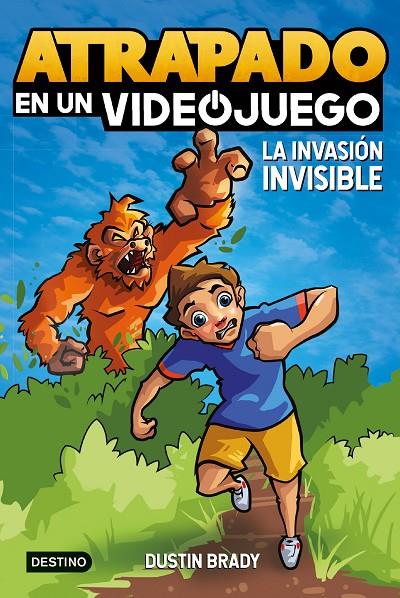 ATRAPADO EN UN VIDEOJUEGO 2. LA INVASIÓN INVISIBLE | 9788408254065 | BRADY, DUSTIN | Galatea Llibres | Llibreria online de Reus, Tarragona | Comprar llibres en català i castellà online