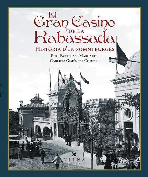 EL GRAN CASINO DE LA RABASSADA | 9791387961381 | FÀBREGAS I MARGARIT, PERE/GIMÉNEZ I COMPTE, CARLOTA | Galatea Llibres | Llibreria online de Reus, Tarragona | Comprar llibres en català i castellà online