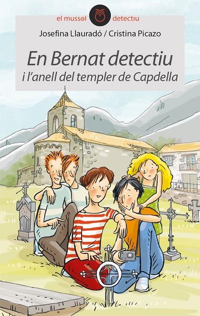 EN BERNAT DETECTIU I L'ANELL DEL TEMPLER DE CAPDELLA | 9788416844265 | LLAURADÓ SENAR, JOSEFINA | Galatea Llibres | Librería online de Reus, Tarragona | Comprar libros en catalán y castellano online