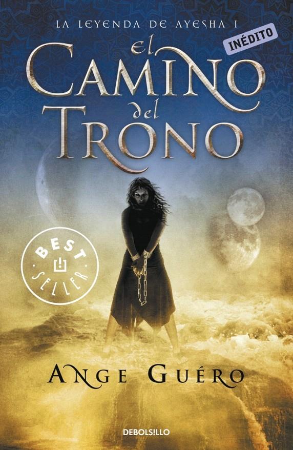 CAMINO DEL TRONO, EL | 9788499089584 | GUERO, ANGE | Galatea Llibres | Librería online de Reus, Tarragona | Comprar libros en catalán y castellano online