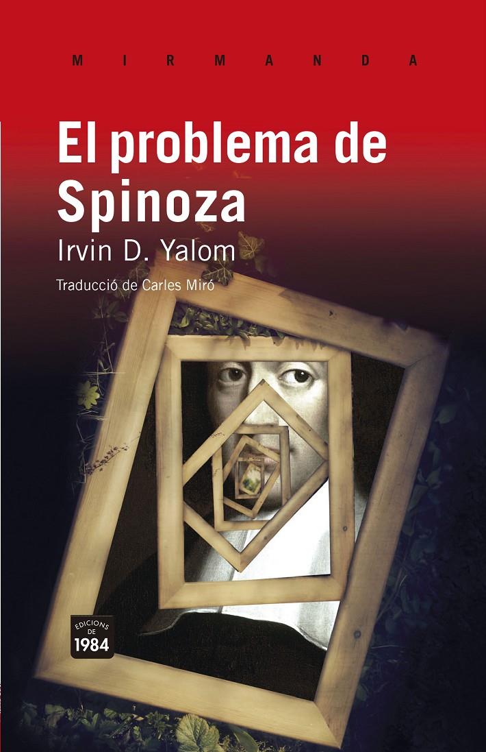 EL PROBLEMA DE SPINOZA | 9788415835028 | YALOM, IRVIN D. | Galatea Llibres | Librería online de Reus, Tarragona | Comprar libros en catalán y castellano online