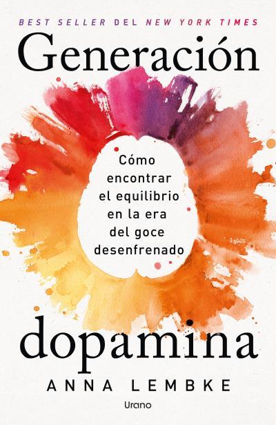 GENERACIÓN DOPAMINA | 9791387662455 | LEMBKE, ANNA | Galatea Llibres | Llibreria online de Reus, Tarragona | Comprar llibres en català i castellà online