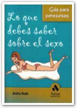 LO QUE DEBE SABER SOBRE SEXO | 9788497352642 | NAIK, ANITA | Galatea Llibres | Librería online de Reus, Tarragona | Comprar libros en catalán y castellano online