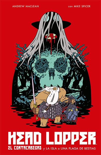 HEAD LOPPER 1. EL CORTACABEZAS Y LA ISLA O UNA PLA | 9788467935424 | MACLEAN, ANDREW/SPICER, MIKE | Galatea Llibres | Librería online de Reus, Tarragona | Comprar libros en catalán y castellano online