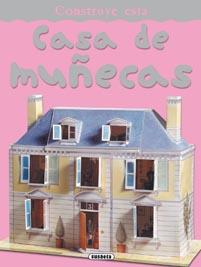 CONSTRUYE ESTA CASA DE MUÑECAS | 9788467703382 | SUSAETA, EQUIPO | Galatea Llibres | Librería online de Reus, Tarragona | Comprar libros en catalán y castellano online