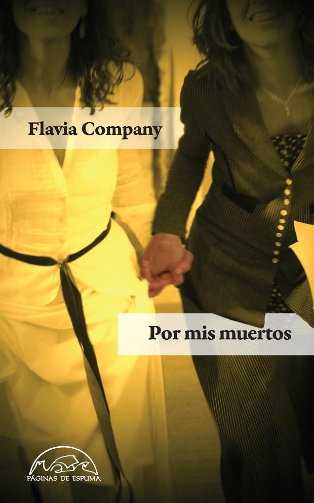 POR MIS MUERTOS | 9788483931516 | COMPANY, FLAVIA | Galatea Llibres | Llibreria online de Reus, Tarragona | Comprar llibres en català i castellà online