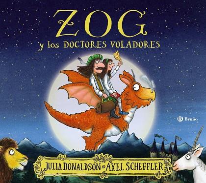 ZOG Y LOS DOCTORES VOLADORES | 9788469663028 | DONALDSON, JULIA | Galatea Llibres | Librería online de Reus, Tarragona | Comprar libros en catalán y castellano online
