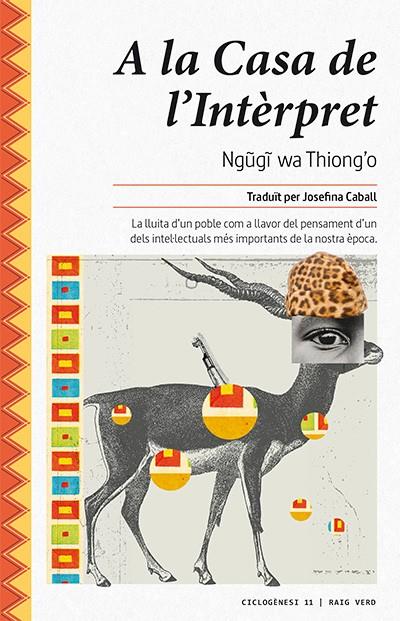 A LA CASA DE L'INTERPRET | 9788416689491 | WA THIONGO, NGUGI | Galatea Llibres | Librería online de Reus, Tarragona | Comprar libros en catalán y castellano online