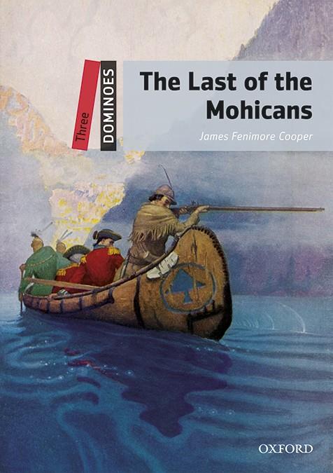 DOMINOES 3. THE LAST OF THE MOHICANS MP3 PACK | 9780194639798 | FENIMORE COOPER, JAMES | Galatea Llibres | Llibreria online de Reus, Tarragona | Comprar llibres en català i castellà online