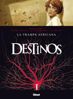 DESTINOS 3: LA TRAMPA AFRICANA | 9788499471181 | GIROUD/ DURAND/ GREINIER/ COLIGNON/ LECOSSOIS/ CHRISTIN/ BRAHNY | Galatea Llibres | Librería online de Reus, Tarragona | Comprar libros en catalán y castellano online