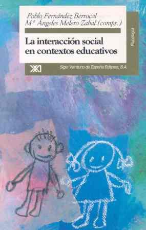 INTERACCION SOCIAL EN CONTEXTOS EDUCATIVOS | 9788432308642 | FERNANDEZ BERROCAL, PABLO | Galatea Llibres | Llibreria online de Reus, Tarragona | Comprar llibres en català i castellà online