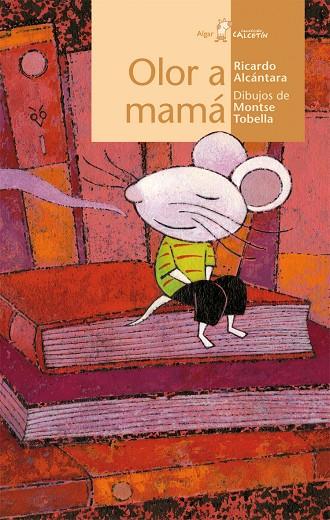 OLOR A MAMÁ | 9788498455144 | ALCÁNTARA, RICARDO | Galatea Llibres | Llibreria online de Reus, Tarragona | Comprar llibres en català i castellà online