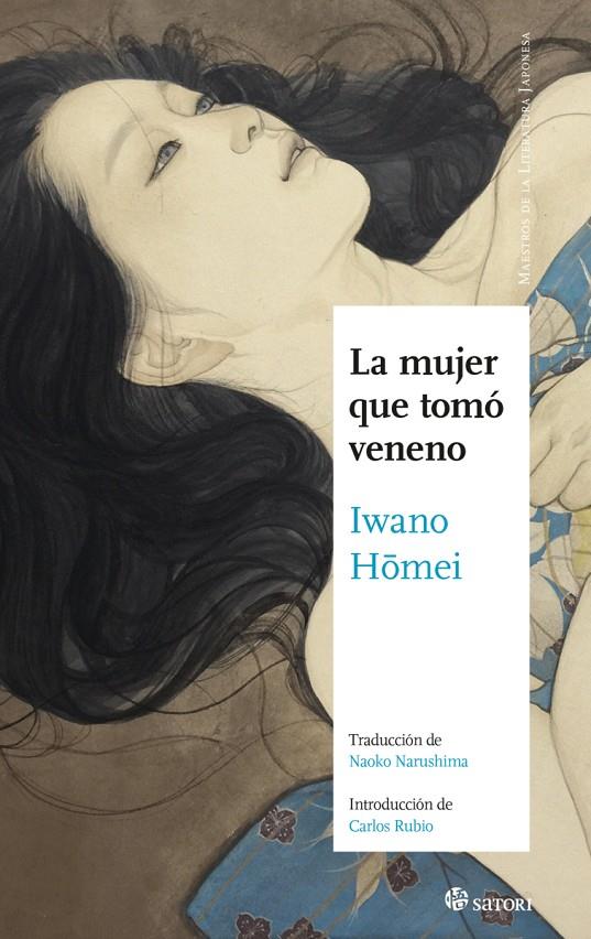 LA MUJER QUE TOMÓ VENENO  | 9788417419196 | HOMEI, IWANO  | Galatea Llibres | Llibreria online de Reus, Tarragona | Comprar llibres en català i castellà online