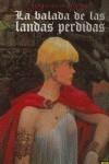 BALADA DE LAS LANDAS PERDIDAS 1 | 9788496325555 | DUFAUX, JEAN / ROSINSKI, GRZEGORZ | Galatea Llibres | Librería online de Reus, Tarragona | Comprar libros en catalán y castellano online