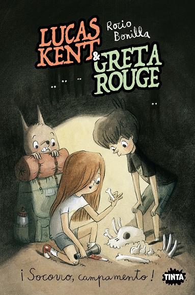 LUCAS KENT & GRETA ROUGE 3. ¡SOCORRO, CAMPAMENTO! | 9788491428879 | BONILLA, ROCIO | Galatea Llibres | Llibreria online de Reus, Tarragona | Comprar llibres en català i castellà online