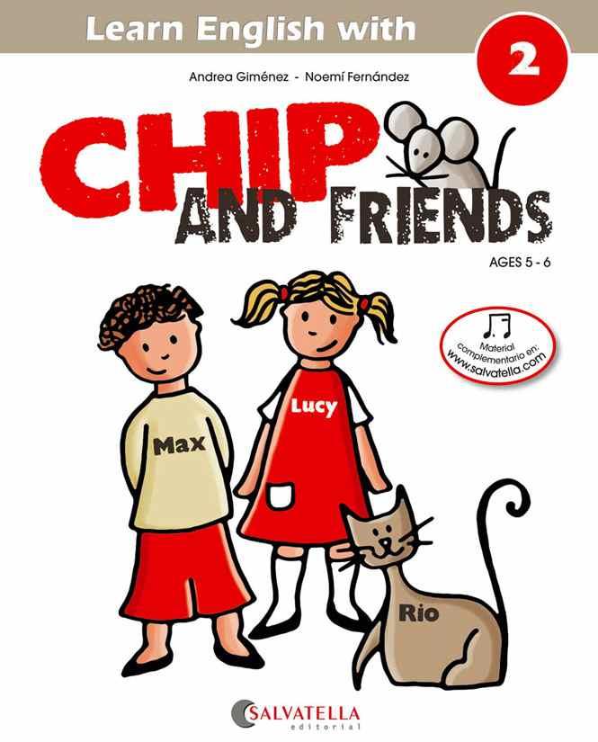 CHIP AND FRIENDS 2 | 9788484127550 | GIMENEZ PUJAGUT, ANDREA | Galatea Llibres | Librería online de Reus, Tarragona | Comprar libros en catalán y castellano online