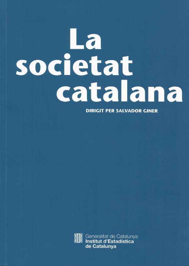 SOCIETAT CATALANA, LA | 9788439344964 | GINER, SALVADOR | Galatea Llibres | Librería online de Reus, Tarragona | Comprar libros en catalán y castellano online