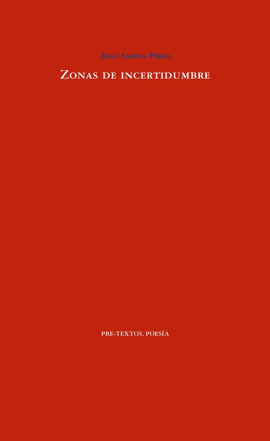 ZONAS DE INCERTIDUMBRE | 9788417830922 | SABINA PÉREZ, ALBA | Galatea Llibres | Llibreria online de Reus, Tarragona | Comprar llibres en català i castellà online