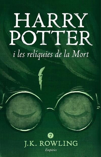 HARRY POTTER I LES RELÍQUIES DE LA MORT (RÚSTICA) | 9788416367863 | ROWLING, J.K. | Galatea Llibres | Llibreria online de Reus, Tarragona | Comprar llibres en català i castellà online