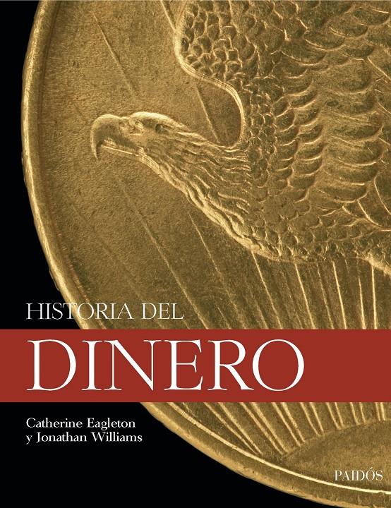 HISTORIA DEL DINERO | 9788449322945 | EAGLETON, KATHERINE | Galatea Llibres | Librería online de Reus, Tarragona | Comprar libros en catalán y castellano online