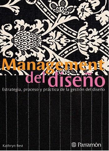 MANAGEMENT DEL DISEÑO | 9788434232709 | BEST, KATHRYN | Galatea Llibres | Llibreria online de Reus, Tarragona | Comprar llibres en català i castellà online