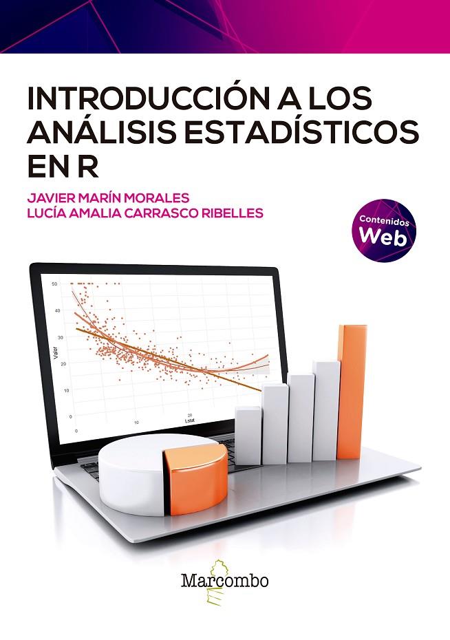 INTRODUCCIÓN A LOS ANÁLISIS ESTADÍSTICOS EN R | 9788426735447 | CARRASCO RIBELLES, LUCÍA AMALIA/MARÍN MORALES, JAVIER | Galatea Llibres | Librería online de Reus, Tarragona | Comprar libros en catalán y castellano online