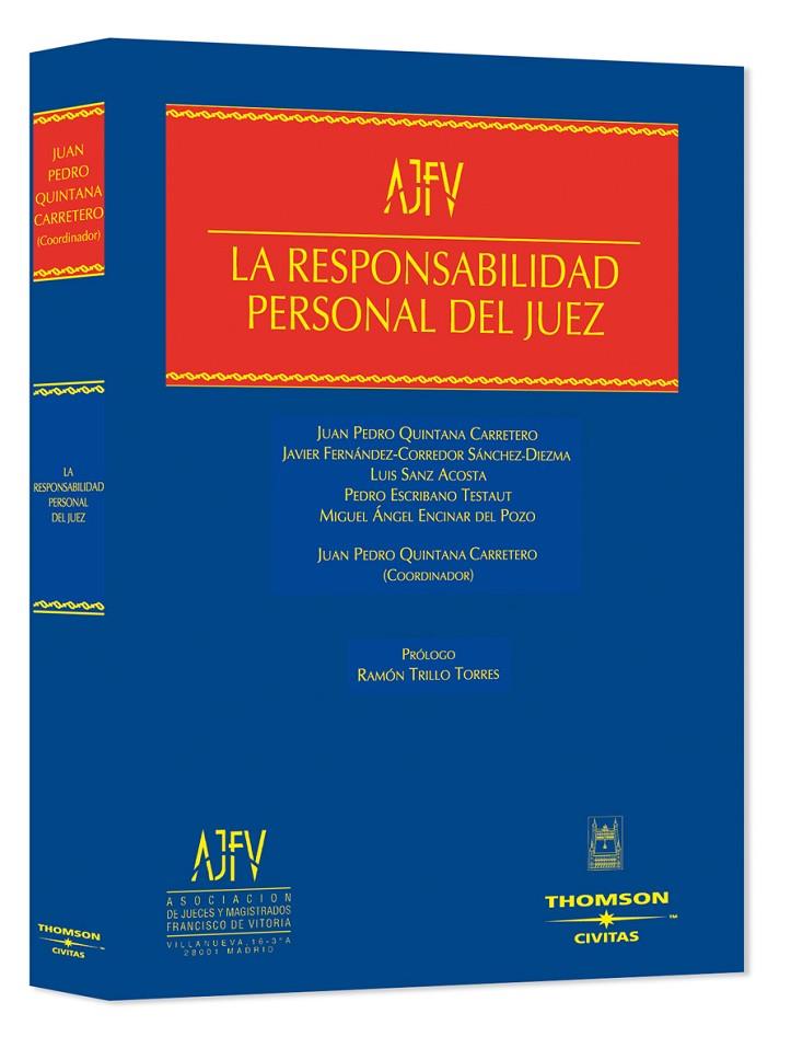 RESPONSABILIDAD PERSONAL DEL JUEZ | 9788447029587 | QUINTANA CARRETERO, JUAN PEDRO [ET. AL.] | Galatea Llibres | Llibreria online de Reus, Tarragona | Comprar llibres en català i castellà online