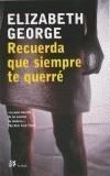 RECUERDA QUE SIEMPRE TE QUERRE | 9788476696668 | GEORGE, ELIZABETH | Galatea Llibres | Librería online de Reus, Tarragona | Comprar libros en catalán y castellano online