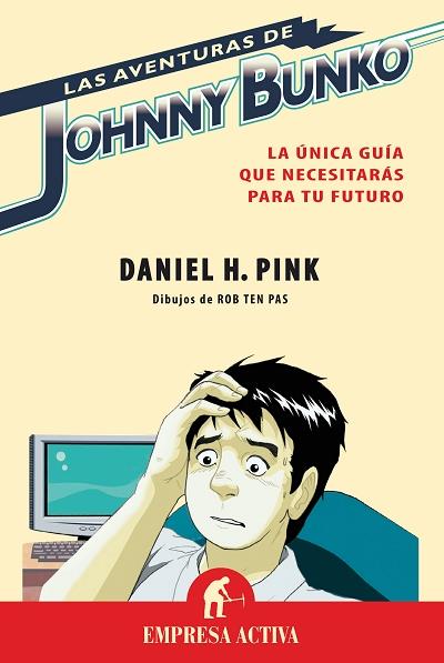 AVENTURAS DE JOHNNY BUNKO, LAS | 9788492452095 | PINK, DANIEL | Galatea Llibres | Librería online de Reus, Tarragona | Comprar libros en catalán y castellano online