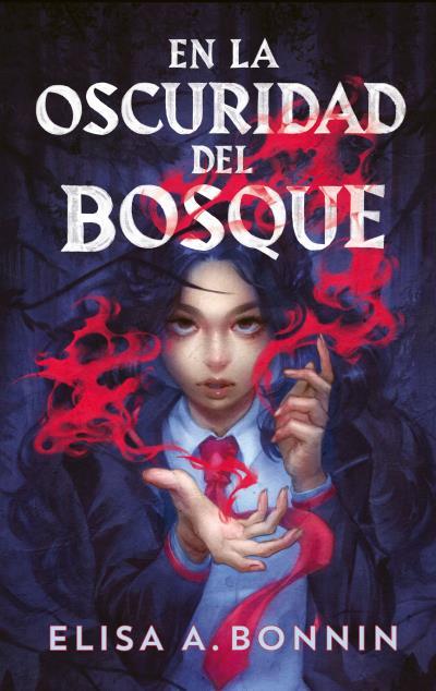 EN LA OSCURIDAD DEL BOSQUE | 9788410239746 | BONNIN, ELISA A. | Galatea Llibres | Llibreria online de Reus, Tarragona | Comprar llibres en català i castellà online