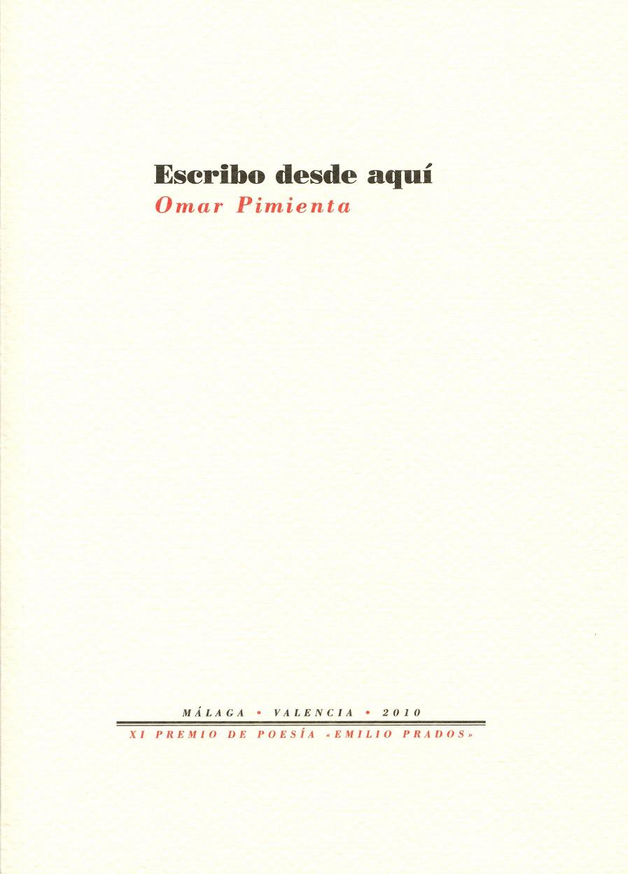 ESCRIBO DESDE AQUI | 9788492913206 | PIMIENTA, OMAR | Galatea Llibres | Llibreria online de Reus, Tarragona | Comprar llibres en català i castellà online