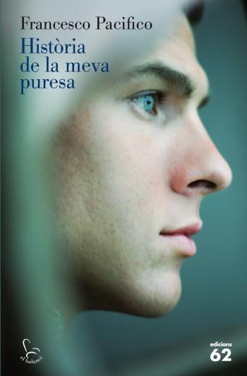 HISTÒRIA DE LA MEVA PURESA | 9788429768633 | PACIFICO, FRANCESCO | Galatea Llibres | Llibreria online de Reus, Tarragona | Comprar llibres en català i castellà online
