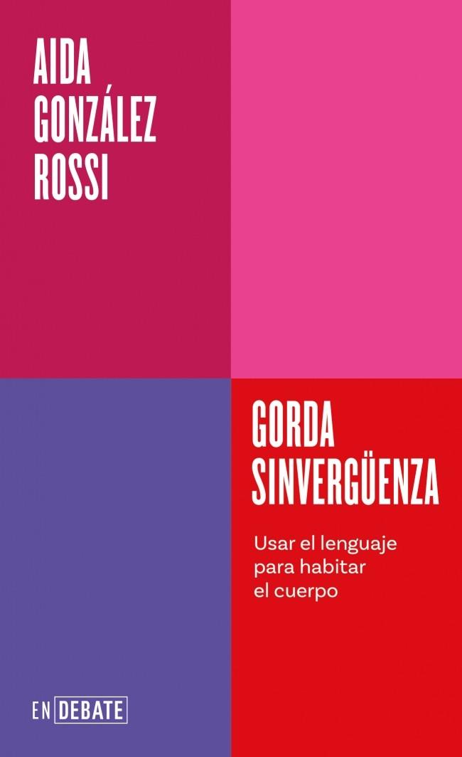 GORDA SINVERGÜENZA | 9791387600754 | GONZÁLEZ ROSSI, AIDA | Galatea Llibres | Librería online de Reus, Tarragona | Comprar libros en catalán y castellano online