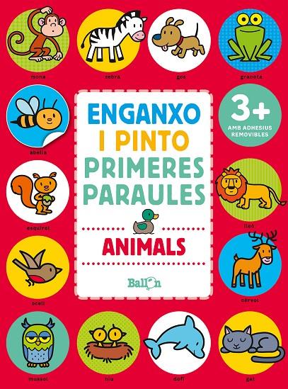 ANIMALS - ENGANXO I PINTO PRIMERES PARAULES | 9789463077989 | Galatea Llibres | Llibreria online de Reus, Tarragona | Comprar llibres en català i castellà online