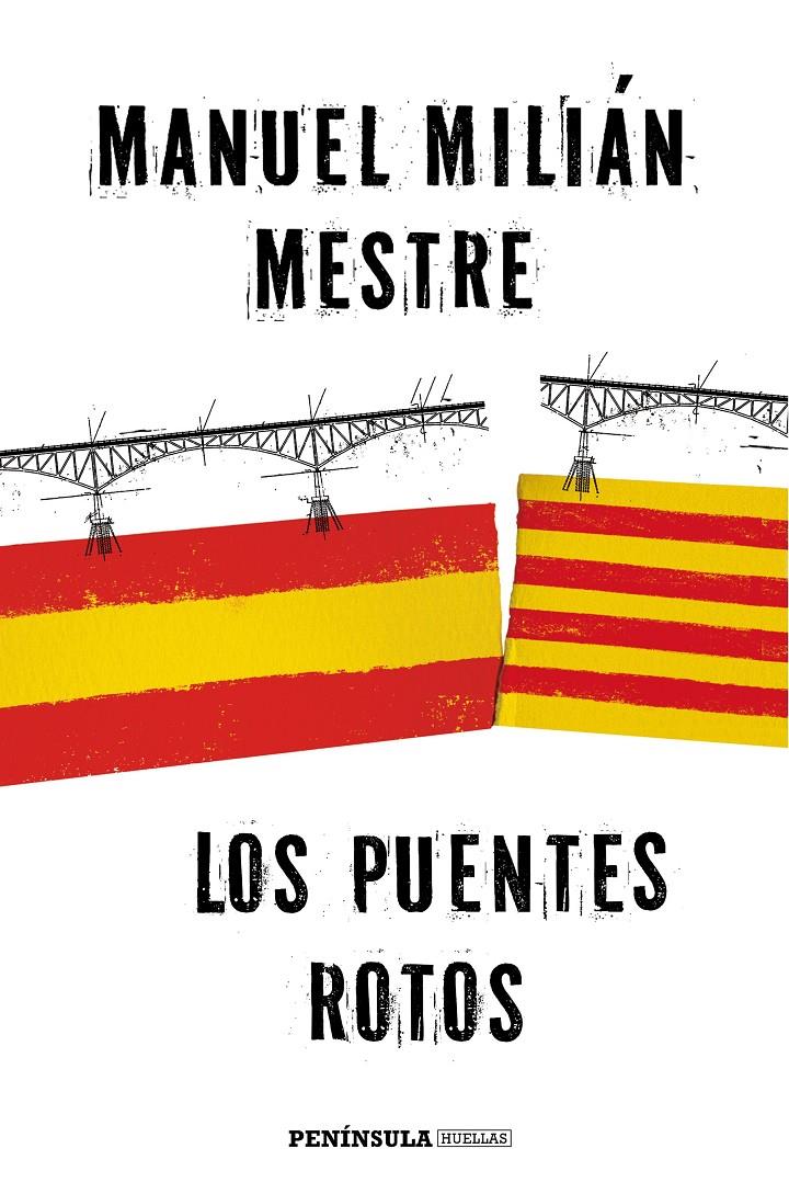 LOS PUENTES ROTOS | 9788499425184 | MILIÁN MESTRE, MANUEL | Galatea Llibres | Llibreria online de Reus, Tarragona | Comprar llibres en català i castellà online
