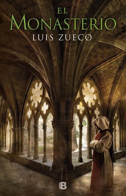 EL MONASTERIO (TRILOGíA MEDIEVAL 3) | 9788466663120 | ZUECO, LUIS | Galatea Llibres | Llibreria online de Reus, Tarragona | Comprar llibres en català i castellà online