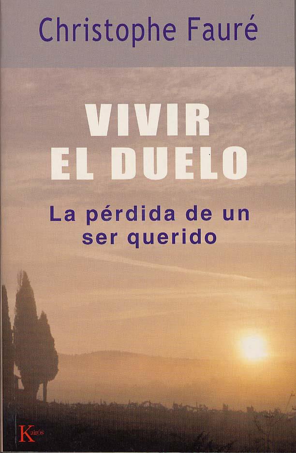 VIVIR EL DUELO -PSI | 9788472455801 | FAURE, CHRISTOPHE | Galatea Llibres | Librería online de Reus, Tarragona | Comprar libros en catalán y castellano online