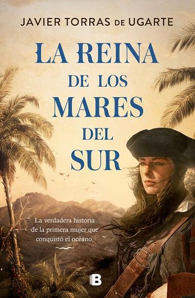 LA REINA DE LOS MARES DEL SUR | 9788466672825 | TORRAS DE UGARTE, JAVIER | Galatea Llibres | Llibreria online de Reus, Tarragona | Comprar llibres en català i castellà online