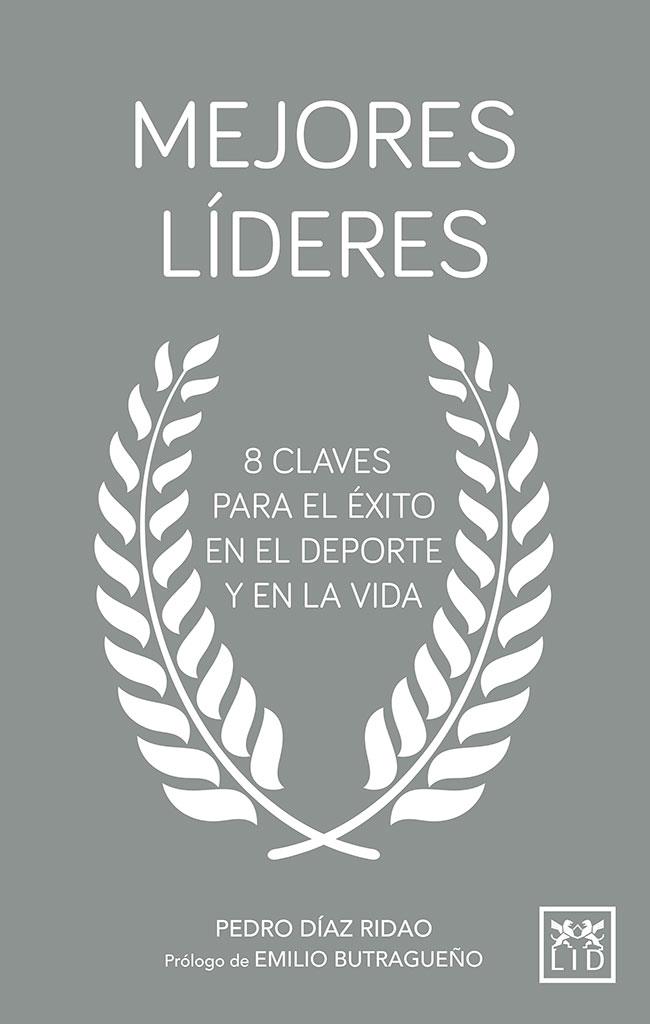 MEJORES LÍDERES | 9788417277505 | DÍAZ RIDAO, PEDRO | Galatea Llibres | Librería online de Reus, Tarragona | Comprar libros en catalán y castellano online