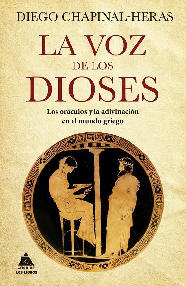 LA VOZ DE LOS DIOSES | 9788419703019 | CHAPINAL-HERAS, DIEGO | Galatea Llibres | Librería online de Reus, Tarragona | Comprar libros en catalán y castellano online