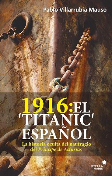 1916: EL "TITANIC" ESPAÑOL | 9788416541621 | VILARRUBIA MAUSO, PABLO | Galatea Llibres | Llibreria online de Reus, Tarragona | Comprar llibres en català i castellà online