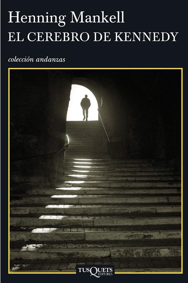 CEREBRO DE KENNEDY, EL | 9788483103470 | MANKELL, HENNING | Galatea Llibres | Llibreria online de Reus, Tarragona | Comprar llibres en català i castellà online