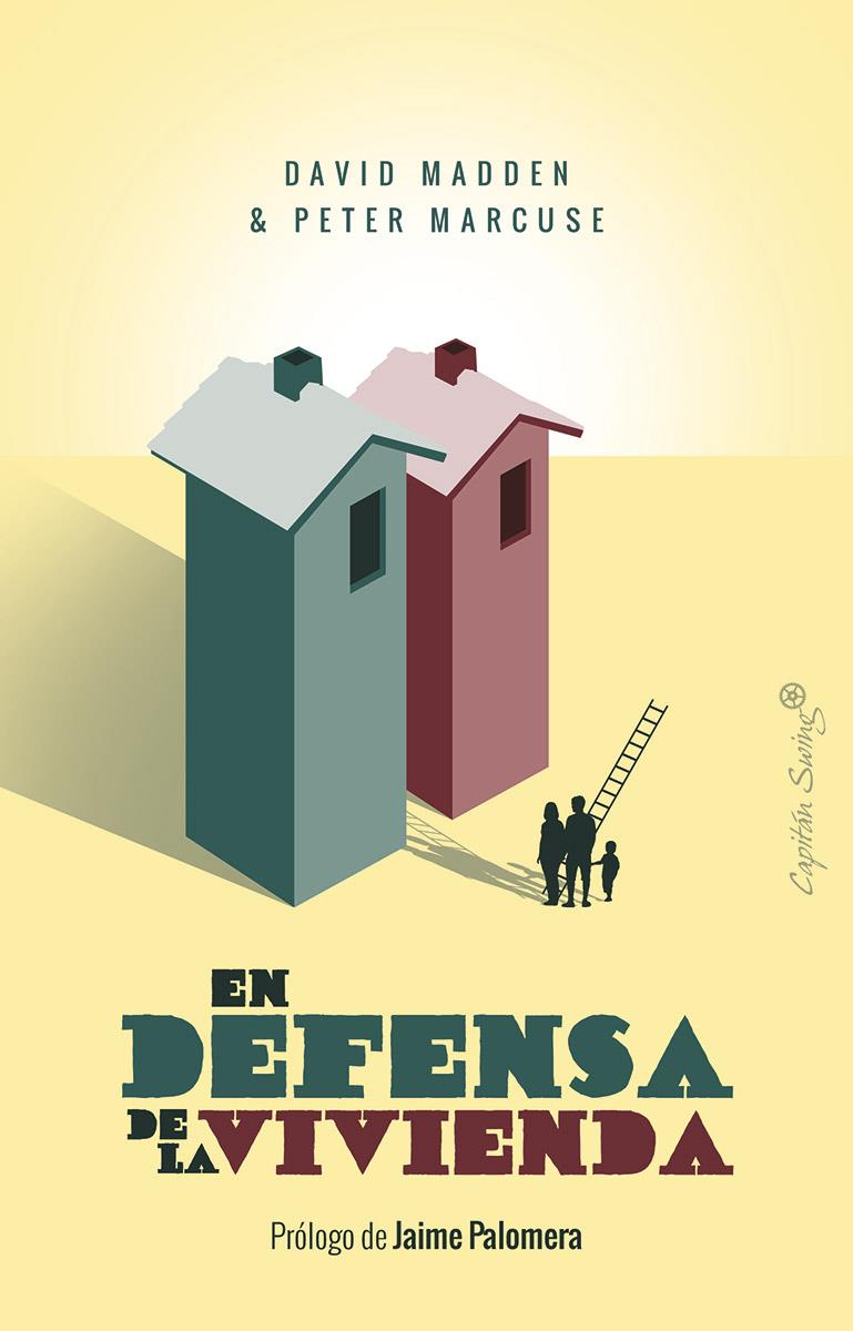 EN DEFENSA DE LA VIVIENDA | 9788494886171 | MADDEN, DAVID | Galatea Llibres | Llibreria online de Reus, Tarragona | Comprar llibres en català i castellà online
