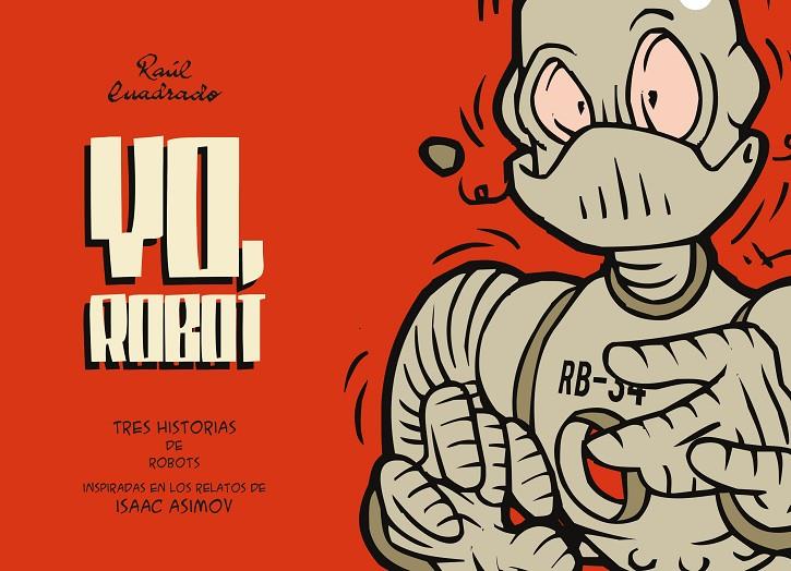 YO, ROBOT | 9788417294151 | CUADRADO, RAúL | Galatea Llibres | Librería online de Reus, Tarragona | Comprar libros en catalán y castellano online