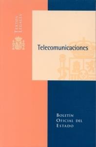 TELECOMUNICACIONES ( LEGISLACIÓN B.O.E.) | 9788434013698 | VARIOS AUTORES | Galatea Llibres | Llibreria online de Reus, Tarragona | Comprar llibres en català i castellà online